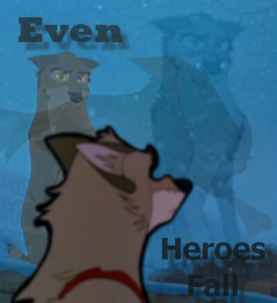 Even Heroes Fall