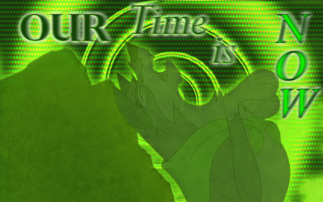 Our Time is Now...