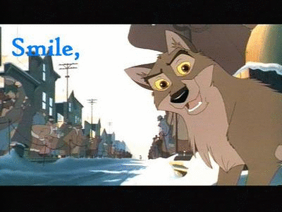 Smile, Balto, smile!