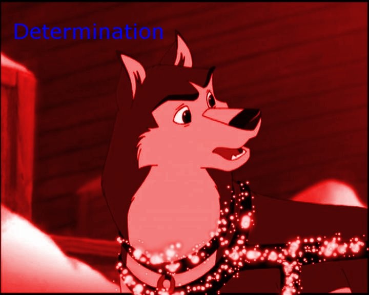 Determination.