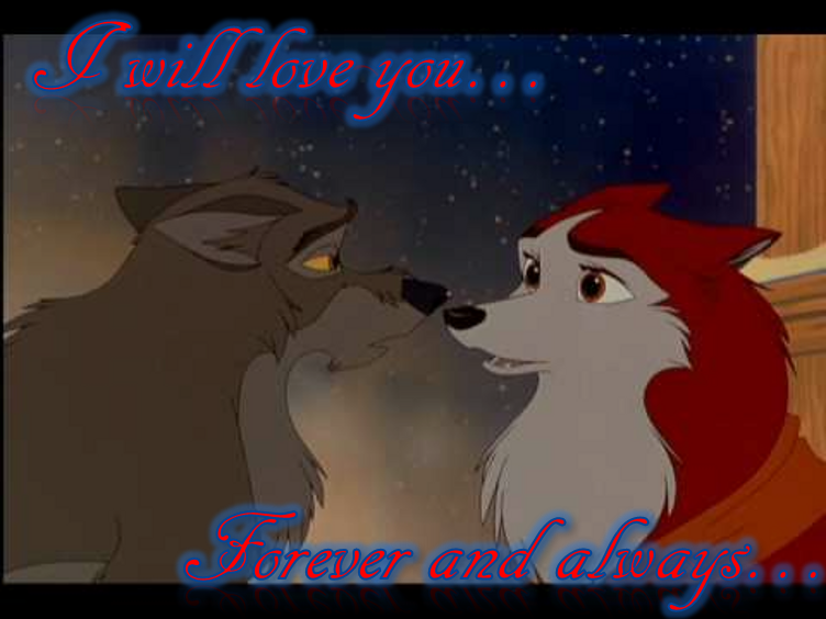 I will love you...Forever and always