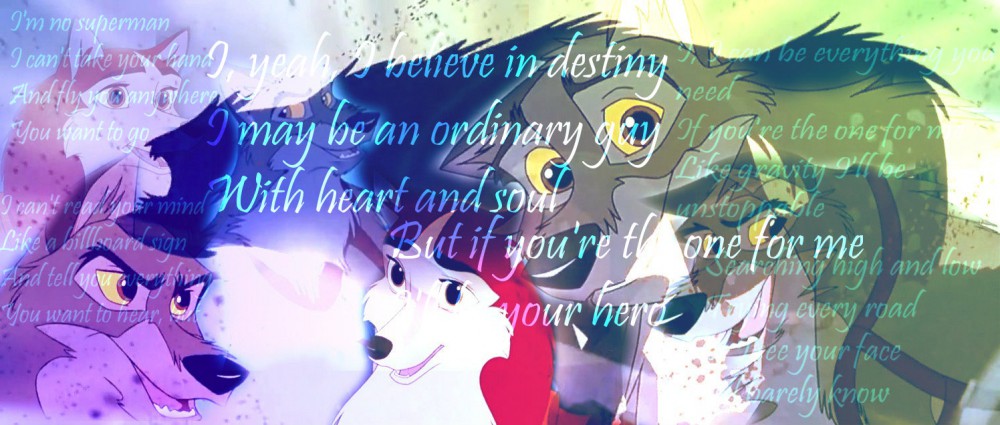 I'll be your hero