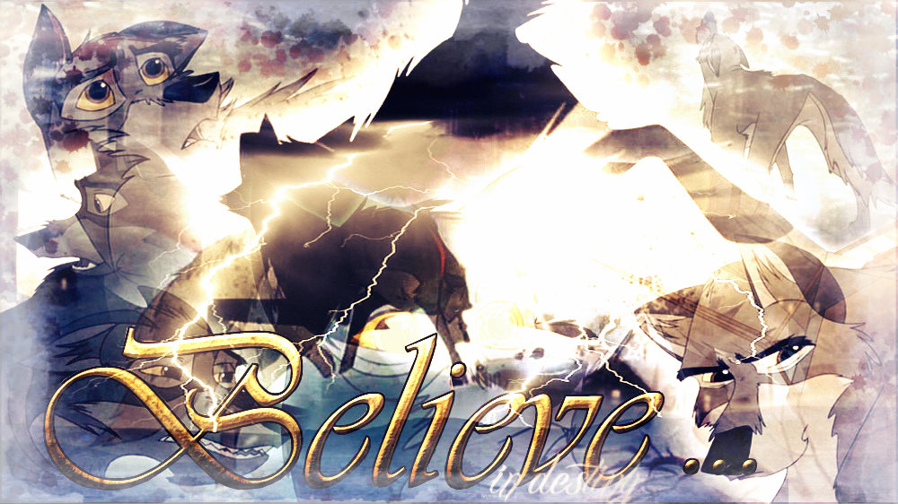 Believe...