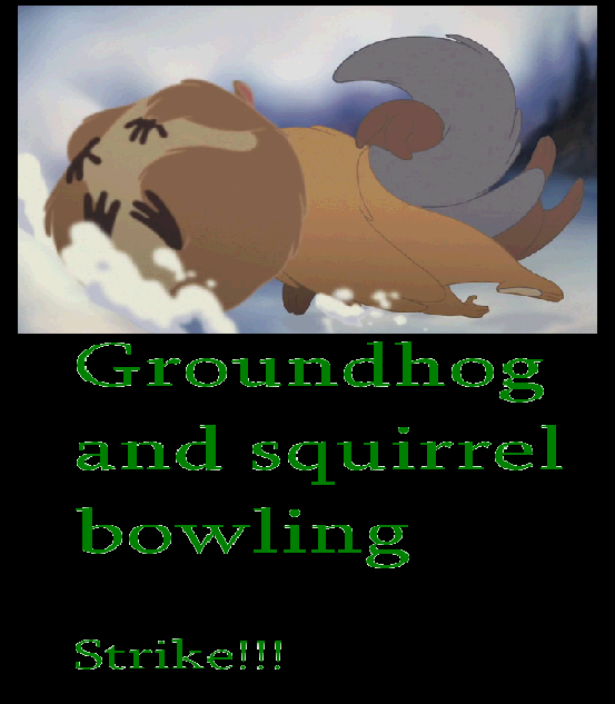Groundhog bowling