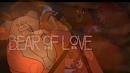 Bear of Love