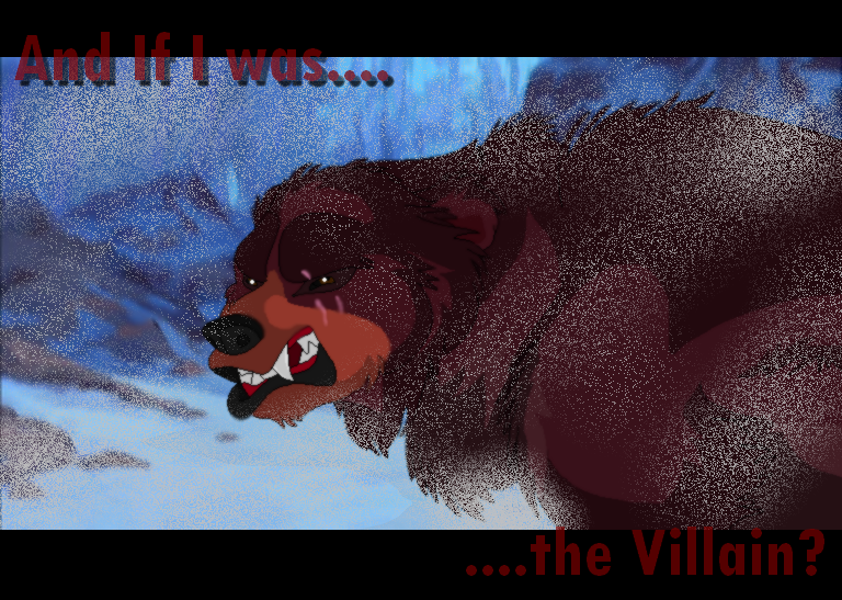 .:And If I was the Villain?:.