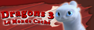 Dragons 3 - Le Monde Caché