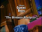 Gummi Bears :  The Sinister Sculptor  picture