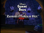Gummi Bears :  Zummi makes it hot  picture