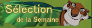 Sélection de la semaine