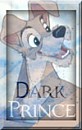 Pour Dark Prince! 
