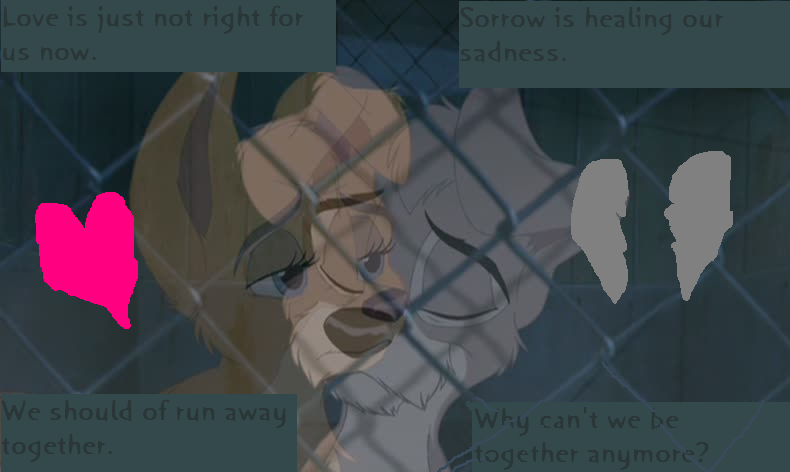 Scamp and Angle- Sorrow and Saddness