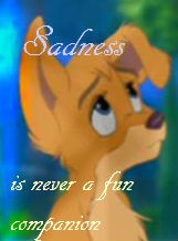 Sadness Is never A Fun Companion