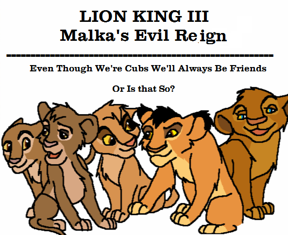 LION KING III Malka's Evil Reign