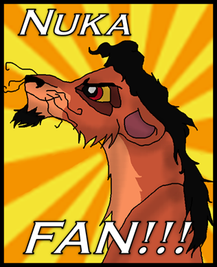 Nuka FAN!!!
