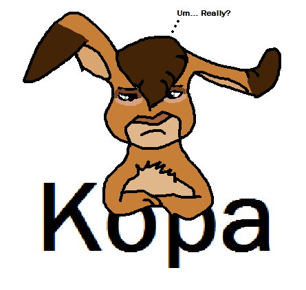 Kopa As A Rabbit!!