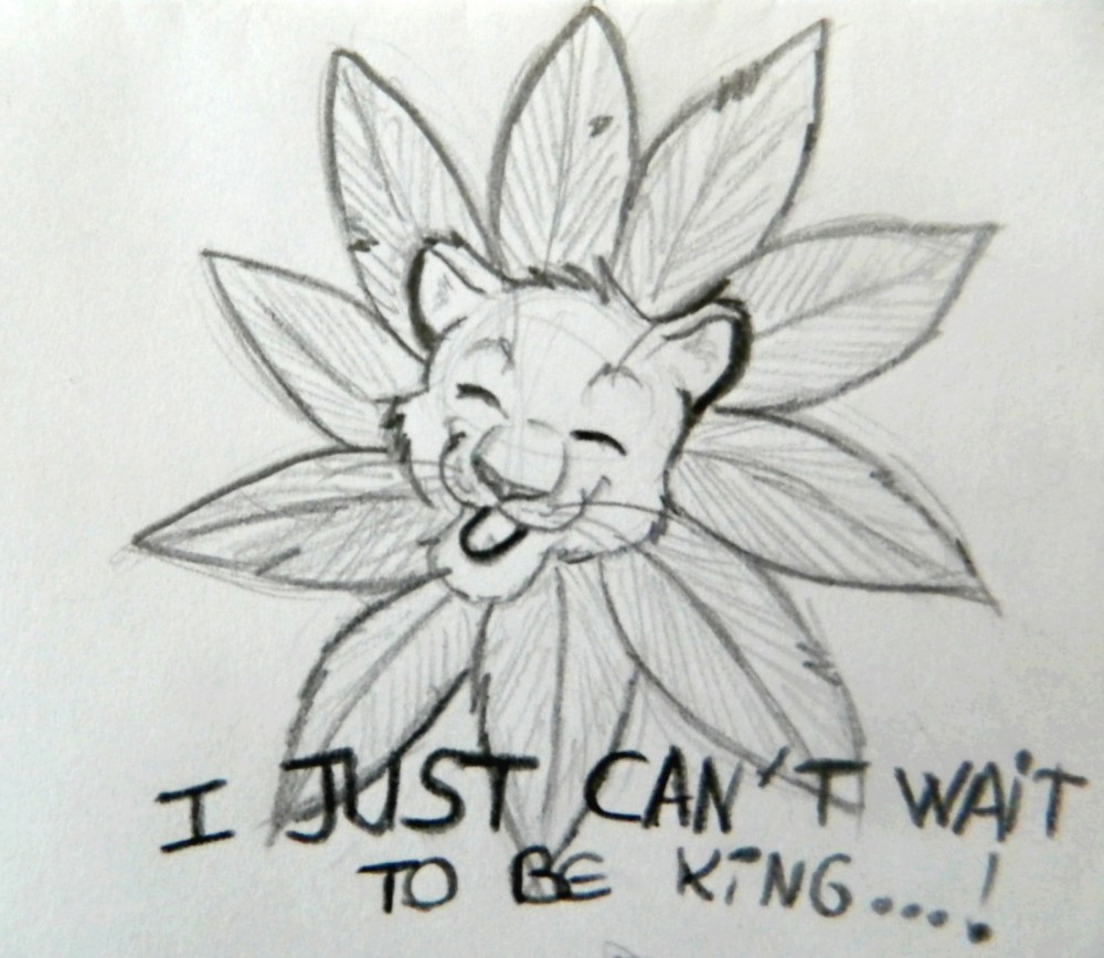 I just can't Wait to be King !  - First Version.