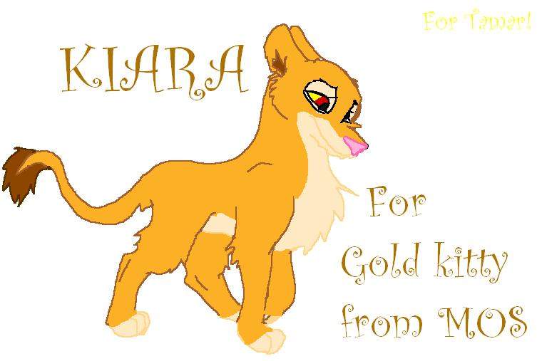 Kiara for Gold kitty!!!(Tamar)^^