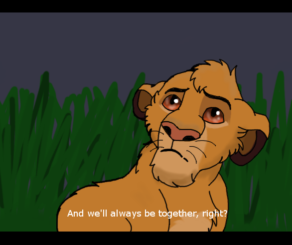 ''And we'll always be together right?''