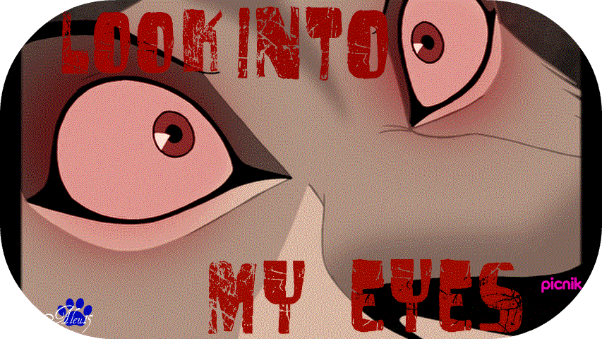 Look Into My Eyes
