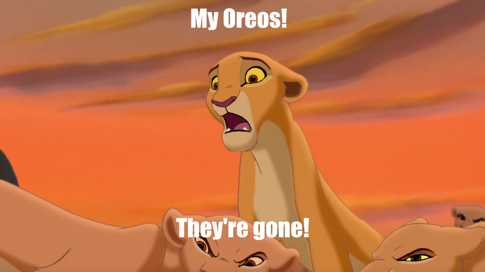 My Oreos!