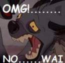 OMG...NO...WAI!