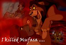 I killed mufasa