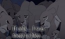 If only... I was there to help... sinature