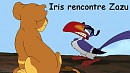 Iris rencontre Zazu
