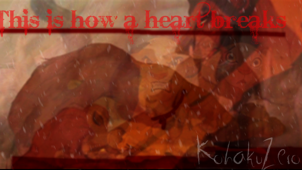 HOW MY HEART BREAKS