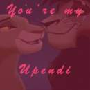 You're my upendi