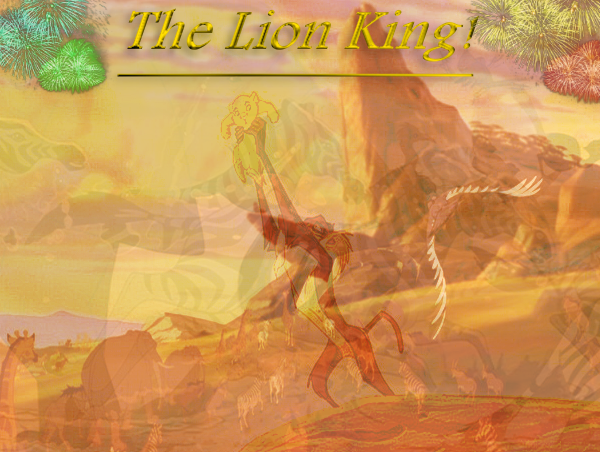 The Lion King!
