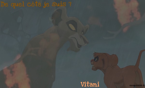 Vitani : Côté Sombre ? 