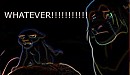 WHATEVER!!