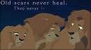 Old scars never heal...