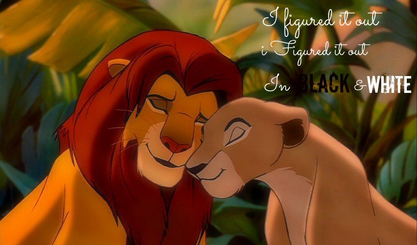 You and I -Simba and Nala-