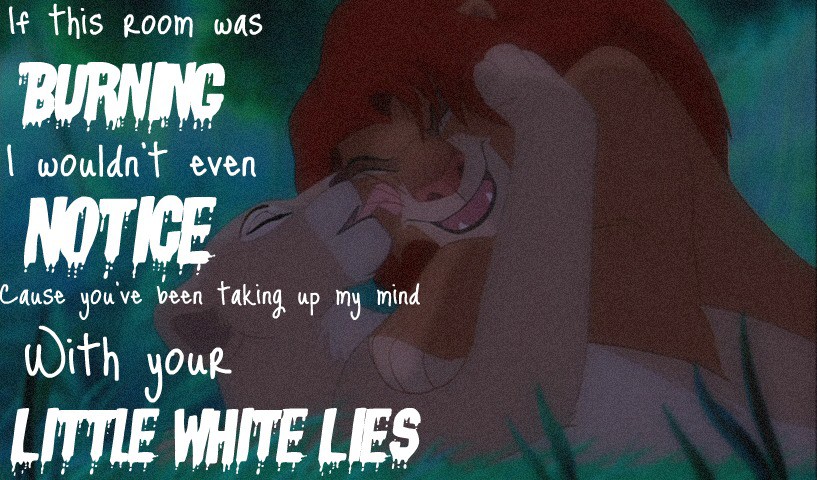 Little White lies -Simba and Nala-