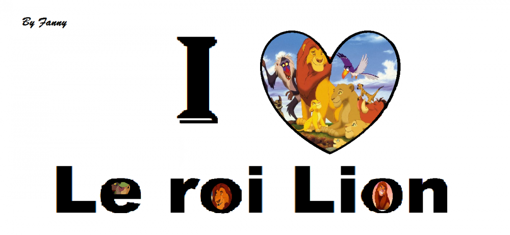 I love le roi lion