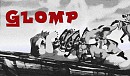 GLOMP!!!