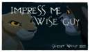 Impress me