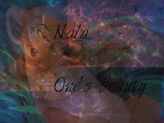 Nala, One's Beauty