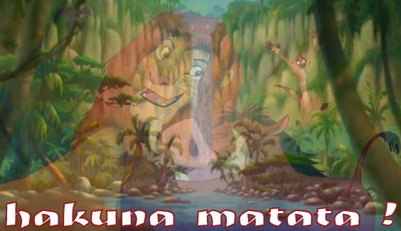 Hakunaaaaaa Matataaaaaaa !