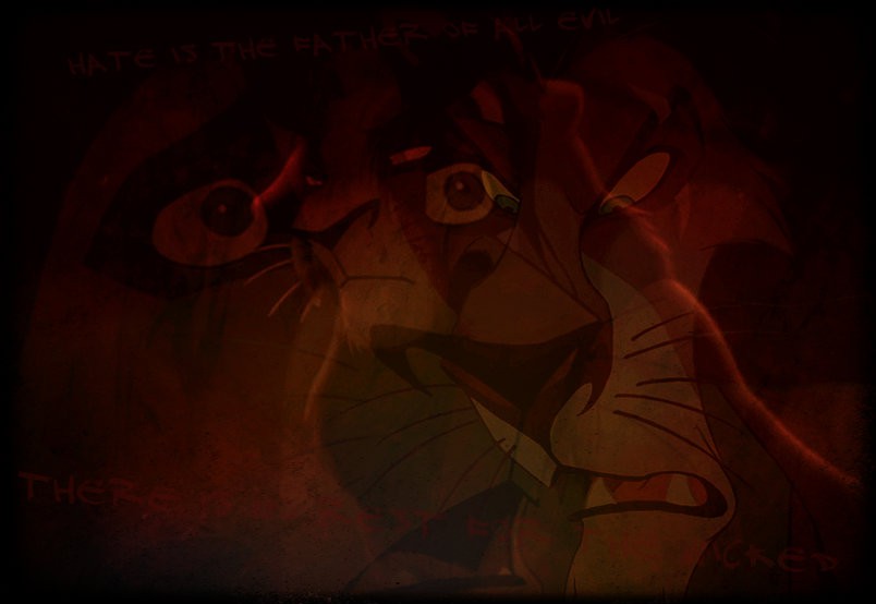 Hate is the Father of all Evil...