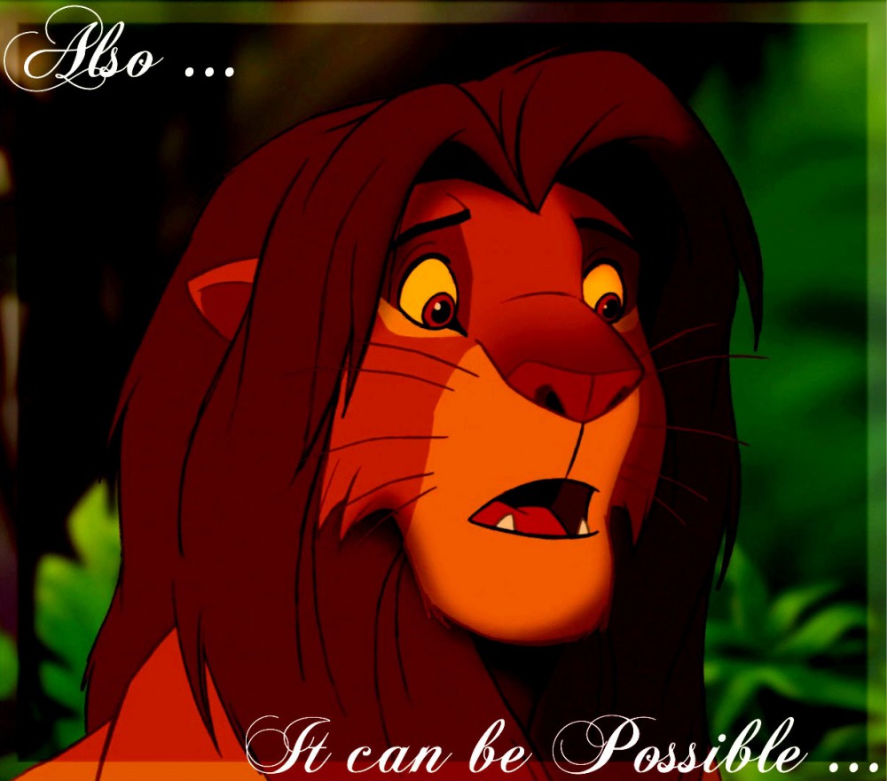 Also... It can be Possible...