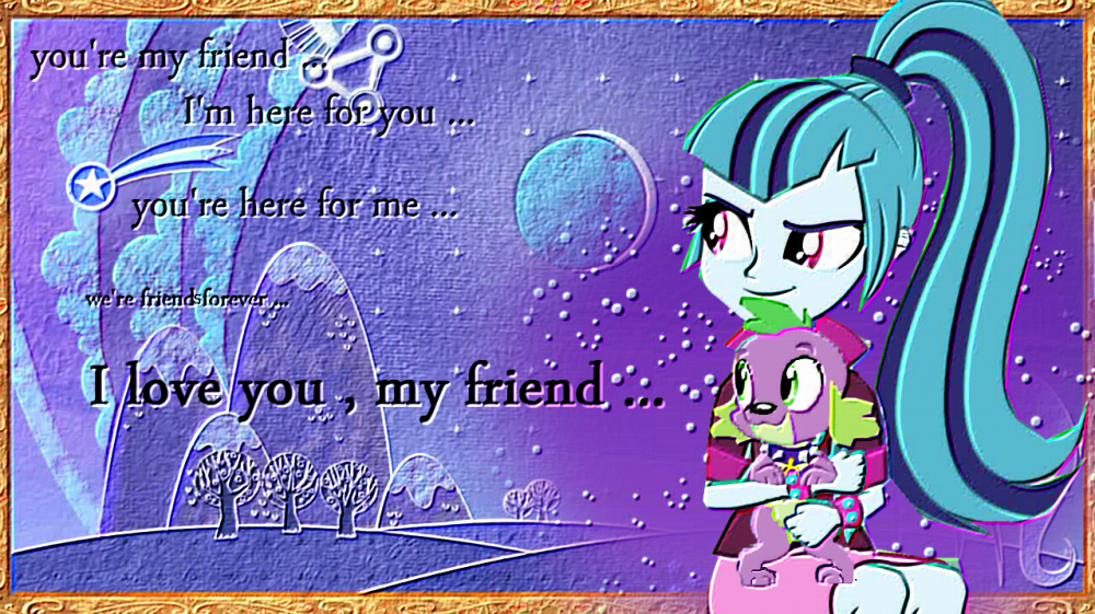 I love you , my friend ...
