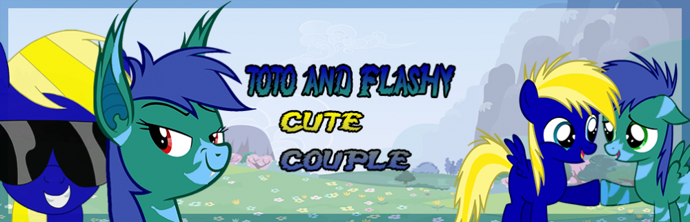 Toto and Flashy - Cute couple