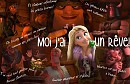 Moi j'ai un rêve!!