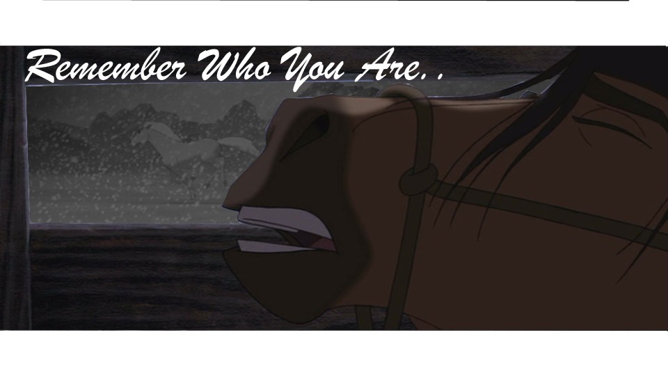 'Remember Who You Are..'