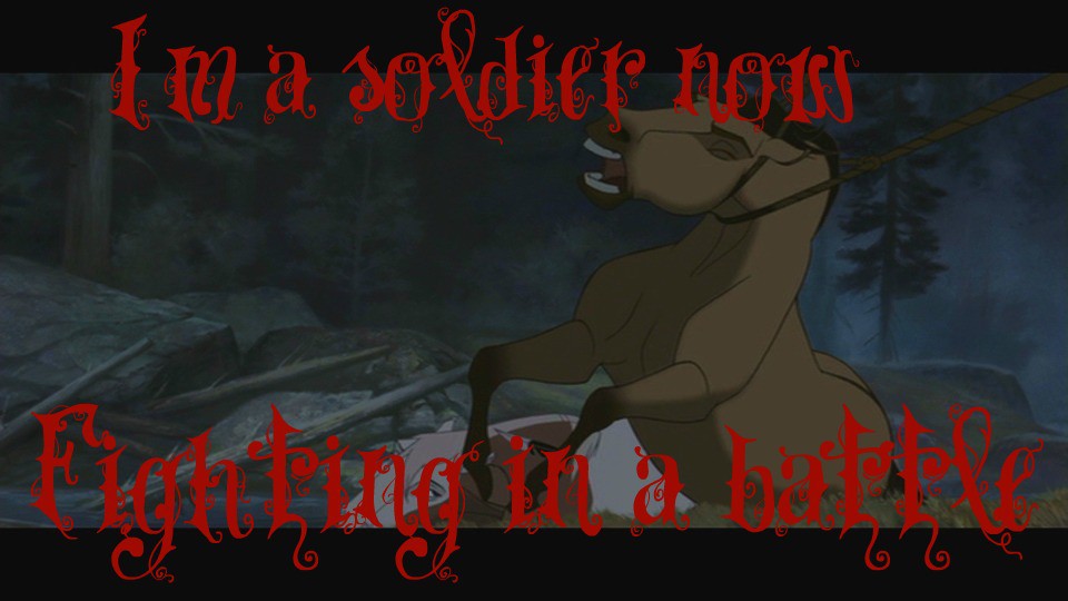 I'm a soldier now