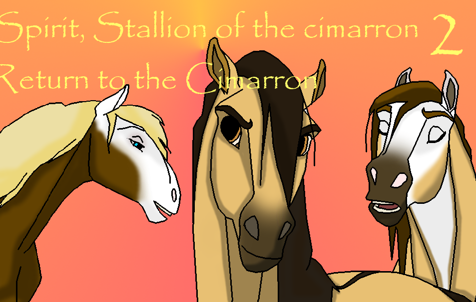 Spirit, Stallion of the cimarron 2